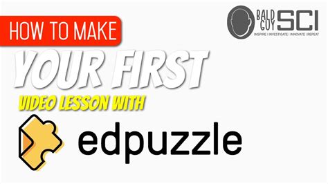 how to make edpuzzle videos